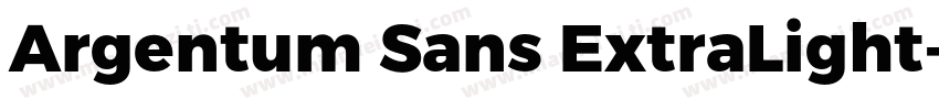 Argentum Sans ExtraLight字体转换